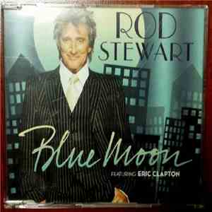 Rod Stewart Featuring Eric Clapton - Blue Moon download free