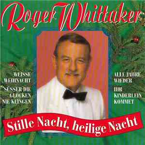 Roger Whittaker - Stille Nacht, Heilige Nacht download free