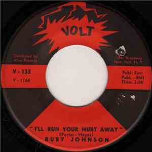 Ruby Johnson - I'll Run Your Hurt Away / Weak Spot download free