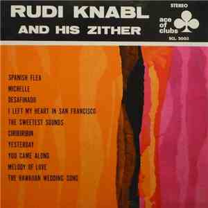 Rudi Knabl And His Zither - Hits Der Welt download free
