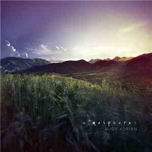 Rudy Adrian - Atmospheres download free