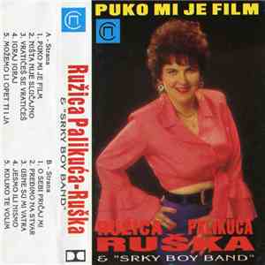 Ružica Palikuća - Ruška & "Srky Boy Band" - Puko Mi Je Film download free