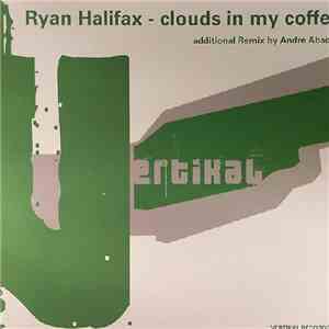 Ryan Halifax - Clouds In My Coffee download free