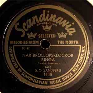 S. O. Sandberg - När Bröllopsklockor Ringa / Hälsa Dem Därhemma download free
