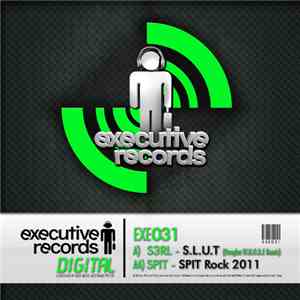 S3RL / SPIT  - S.L.U.T. (Douglas W.H.O.R.E. Remix) / SPIT Rock 2011 download free