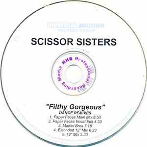 Scissor Sisters - Filthy Gorgeous - Dance Remixes download free
