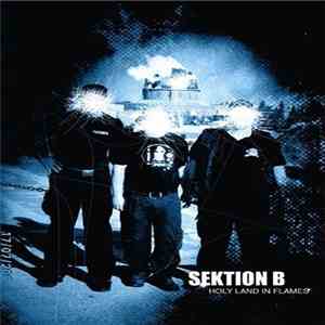 Sektion B - Holy Land In Flames download free