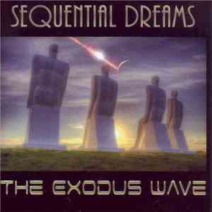 Sequential Dreams, Ron Charron - The Exodus Wave download free