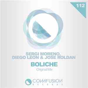 Sergi Moreno, Diego Leon & Jose Roldan - Boliche download free