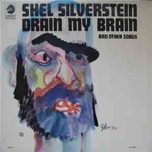 Shel Silverstein - Drain My Brain download free