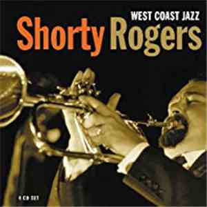 Shorty Rogers - West Coast Jazz download free