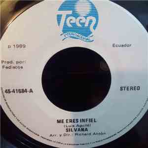 Silvana - Me Eres Infiel / Hoy Lo VI download free