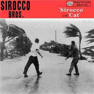 Sirocco Bros. - Sirocco / Cat download free