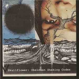 Skullflower - Obsidian Shaking Codex download free