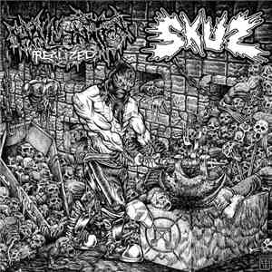 SKUZ, Hallucination Realized - Skuz/Hallucination Realized split download free