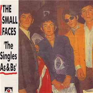 Small Faces - The Singles As & Bs ... Plus download free