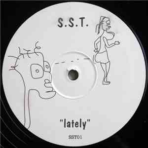 S.S.T. - Lately download free