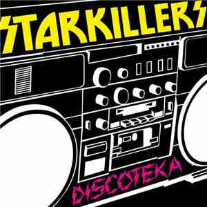 Starkillers - Discoteka download free