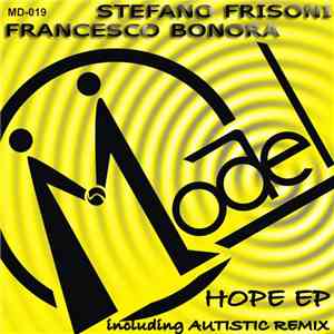 Stefano Frisoni & Francesco Bonora - Hope EP download free
