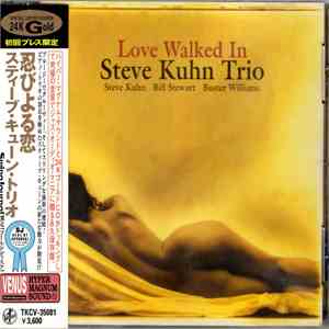 Steve Kuhn Trio - Love Walked In download free
