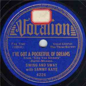 Swing And Sway With Sammy Kaye - I've Got A Pocketful Of Dreams / Don't Let That Moon Get Away download free