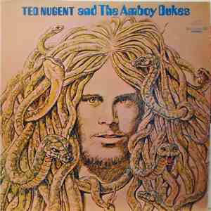 Ted Nugent And The Amboy Dukes - Ted Nugent And The Amboy Dukes download free