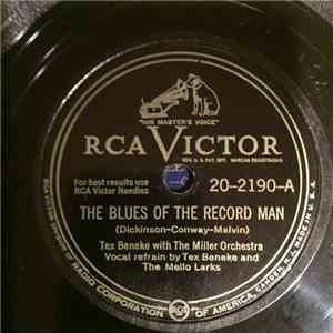 Tex Beneke With The Miller Orchestra - The Blues Of The Record Man / Why Don't We Say We're Sorry? download free