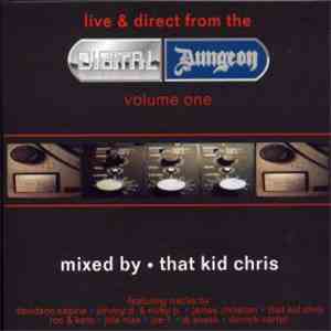 That Kid Chris - Live & Direct From The Digital Dungeon Volume One download free