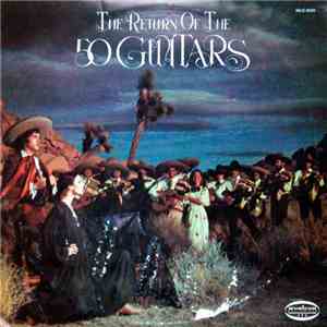 The 50 Guitars - The Return Of The Fifty Guitars download free