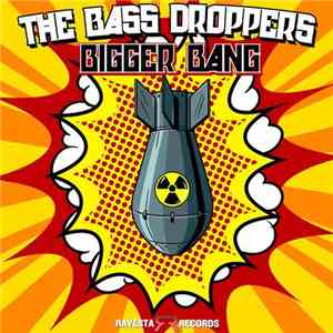 The Bass Droppers - Bigger Bang download free