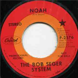 The Bob Seger System - Noah download free