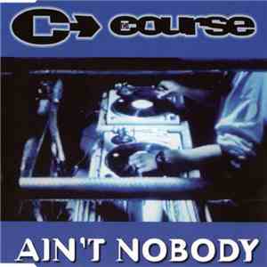 The Course - Ain't Nobody download free