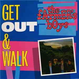 The Farmer's Boys - Get Out & Walk download free