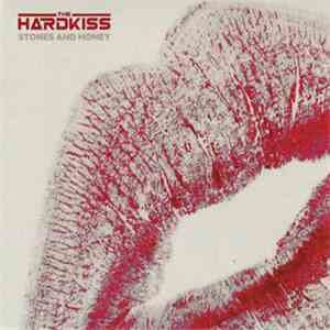 The Hardkiss - Stones And Honey download free