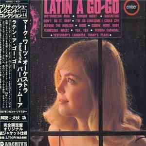 The Mark Wirtz Orchestra And Chorus - Latin A Go-Go download free