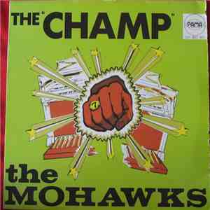 The Mohawks - The Champ download free