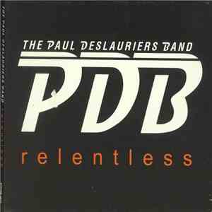 The Paul Deslauriers Band - Relentless download free