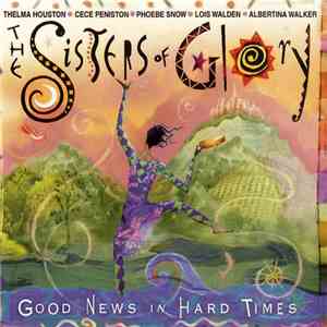The Sisters Of Glory - Good News In Hard Times download free