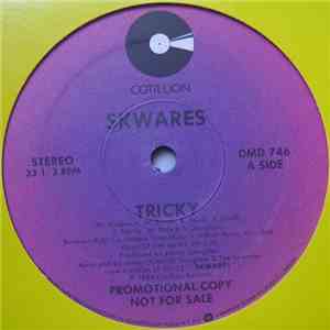 The Skwares - Tricky download free
