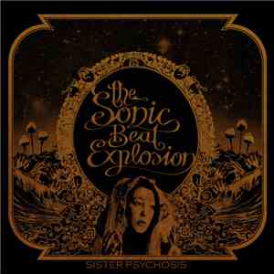 The Sonic Beat Explosion - Sister Psychosis download free