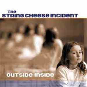 The String Cheese Incident - Outside Inside download free