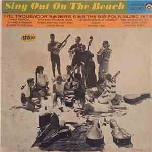 The Troubadour Singers - Sing Out On The Beach download free