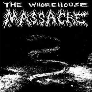 The Whorehouse Massacre - The Reckoning download free