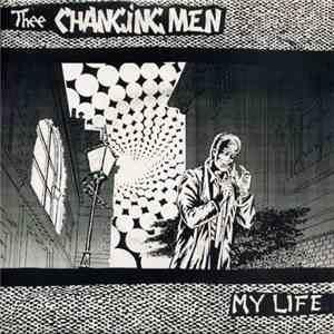 Thee Changing Men - My Life download free
