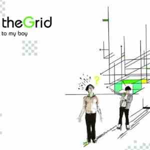 To My Boy - The Grid download free