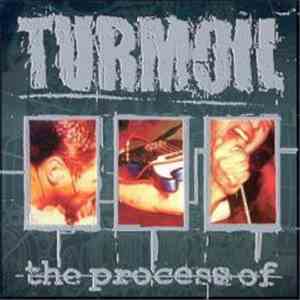 Turmoil - The Process Of download free