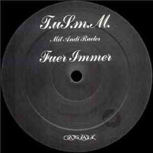 T.u.S.m.M. Mit Andi Rueter - Fuer Immer download free