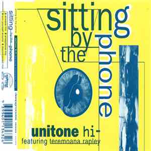 Unitone HiFi Featuring Teremoana Rapley - Sitting By The Phone download free