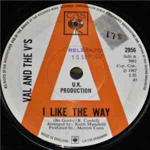 Val And The V's - I Like The Way download free