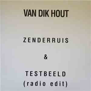 Van Dik Hout - Zenderruis & Testbeeld download free